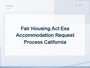 Esa Accommodation Request Process in California