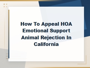 How to Appeal an Hoa Esa Denial in California