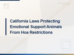 California Esa Protections Against Hoa Restrictions